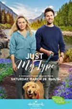Watch Just My Type Watch123movies