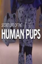 Watch Secret Life of the Human Pups Watch123movies