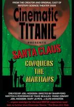 Watch Cinematic Titanic: Santa Claus Conquers the Martians Watch123movies