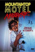Watch Mountaintop Motel Massacre Watch123movies