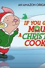 Watch If You Give a Mouse a Christmas Cookie Watch123movies