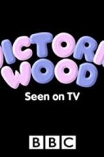 Watch Victoria Wood: Seen on TV Watch123movies