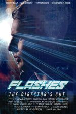 Watch Flashes - The Director\'s Cut Watch123movies