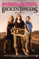 Watch Bubblegum & Broken Fingers Watch123movies