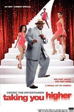 Watch Cedric the Entertainer: Taking You Higher Watch123movies