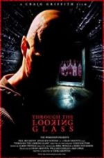 Watch Through the Looking Glass Watch123movies