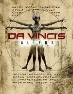 Watch Da Vinci\'s Aliens Watch123movies