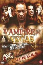 Watch Vampire in Vegas Watch123movies