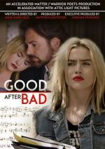Watch Good After Bad Watch123movies