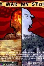 Watch My War, My Story Watch123movies