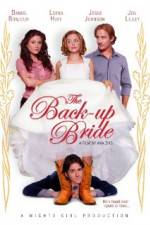 Watch The Back-up Bride Watch123movies