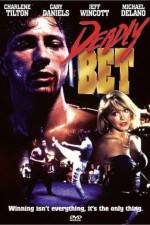Watch Deadly Bet Watch123movies