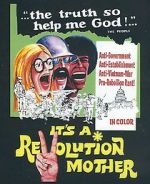 Watch It\'s a Revolution Mother Watch123movies