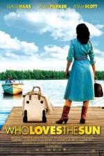 Watch Who Loves the Sun Watch123movies