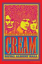 Watch Cream Royal Albert Hall London May 2-3-5-6 2005 Watch123movies