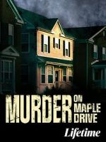 Watch Murder on Maple Drive Watch123movies