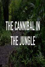 Watch The Cannibal In The Jungle Watch123movies