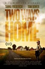 Watch Two Ways Home Watch123movies
