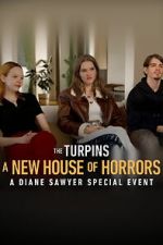 Watch The Turpins: A New House of Horror -- A Diane Sawyer Special Event Watch123movies