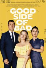 Watch Good Side of Bad Watch123movies