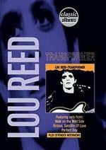 Watch Classic Albums: Lou Reed - Transformer Watch123movies