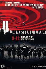 Watch Martial Law 911 Rise of the Police State Watch123movies