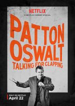Watch Patton Oswalt: Talking for Clapping (TV Special 2016) Watch123movies
