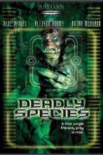 Watch Deadly Species Watch123movies
