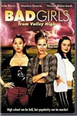 Watch Bad Girls from Valley High Watch123movies