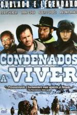 Watch Condenados a vivir Watch123movies