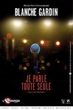 Watch Je parle toute seule Watch123movies