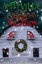 Watch Amityville Christmas Vacation Watch123movies