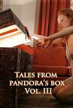 Watch Tales from Pandora\'s Box 3 Watch123movies
