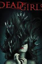 Watch Dead Girls Watch123movies