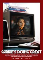 Watch Carrie\'s Doing Great (Short 2020) Watch123movies