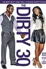 Watch The Dirty 30 Watch123movies