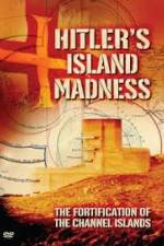 Watch Hitler's Island Madness Watch123movies