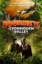 Watch Journey to the Forbidden Valley Watch123movies