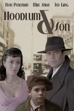 Watch Hoodlum & Son Watch123movies
