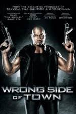 Watch Wrong Side of Town Watch123movies