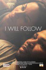 Watch I Will Follow Watch123movies
