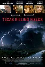 Watch Texas Killing Fields Watch123movies