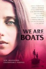 Watch We Are Boats Watch123movies