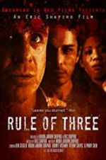 Watch Rule of 3 Watch123movies