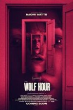 Watch The Wolf Hour Watch123movies