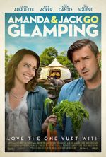 Watch Amanda & Jack Go Glamping Watch123movies