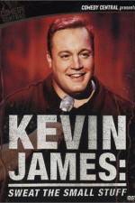 Watch Kevin James Sweat the Small Stuff Watch123movies