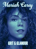 Watch Mariah Carey: Grit and Glamour Watch123movies