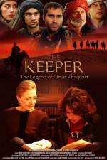 Watch The Keeper The Legend of Omar Khayyam Watch123movies