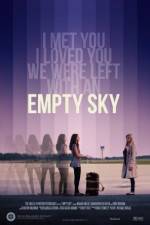 Watch Empty Sky Watch123movies